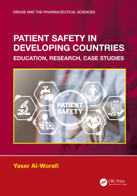 Patient Safety in Developing Countries (e-bog) af Al-Worafi, Yaser