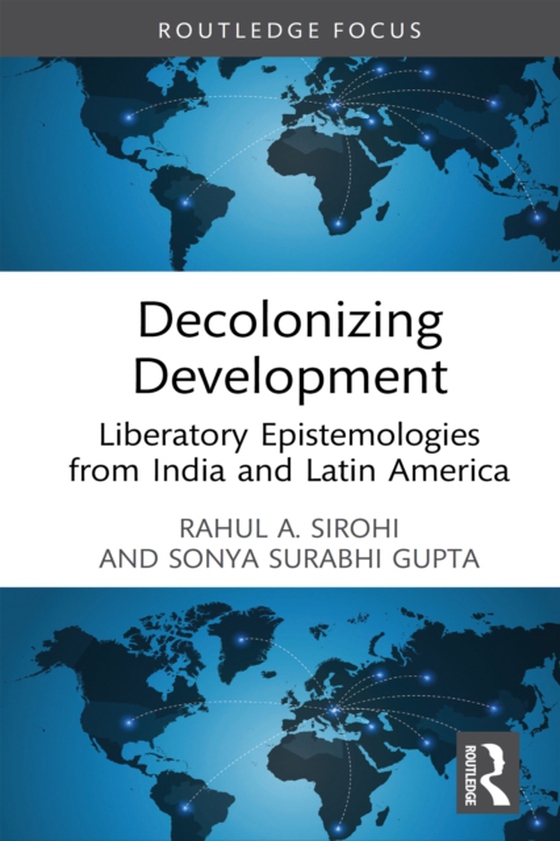 Decolonizing Development (e-bog) af Gupta, Sonya Surabhi