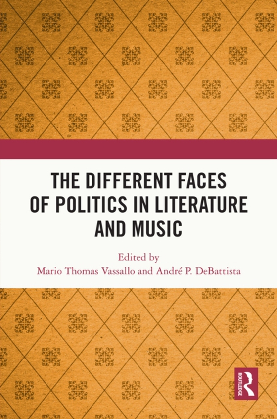 Different Faces of Politics in Literature and Music