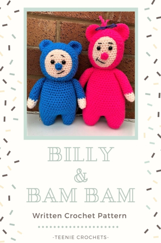 Billy & Bam Bam: Written Crochet Patterns (e-bog) af Crochets, Teenie