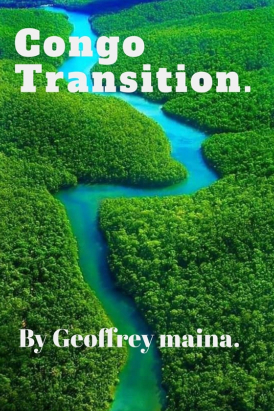 Congo Transition. (e-bog) af Maina, Geoffrey