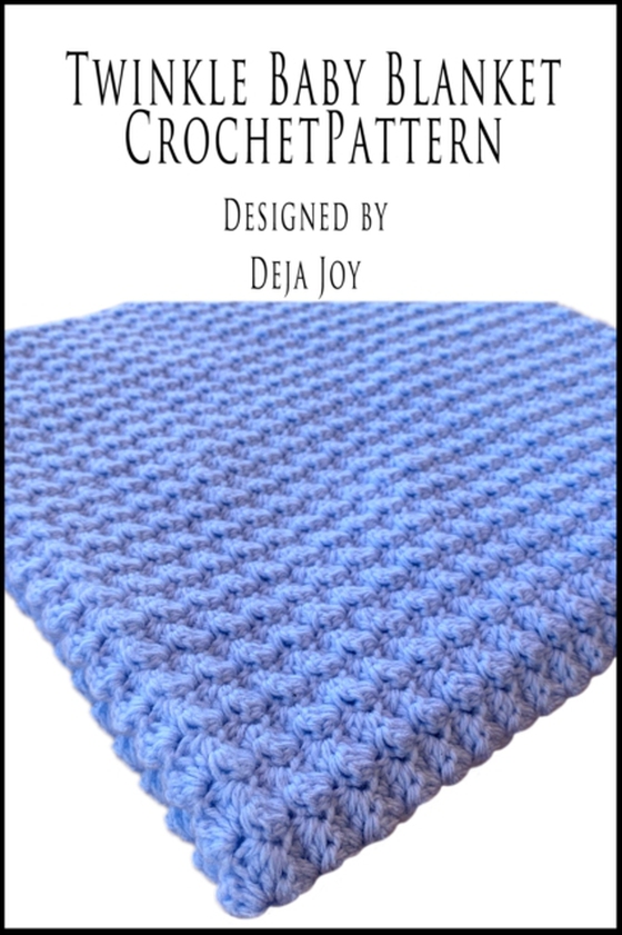 Twinkle Baby Blanket Crochet Pattern (e-bog) af Joy, Deja