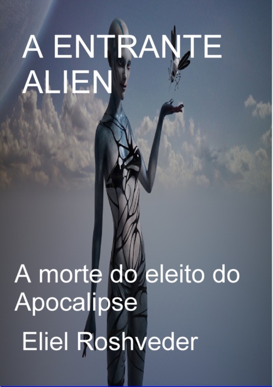 Entrante Alien A morte do eleito do Apocalipse