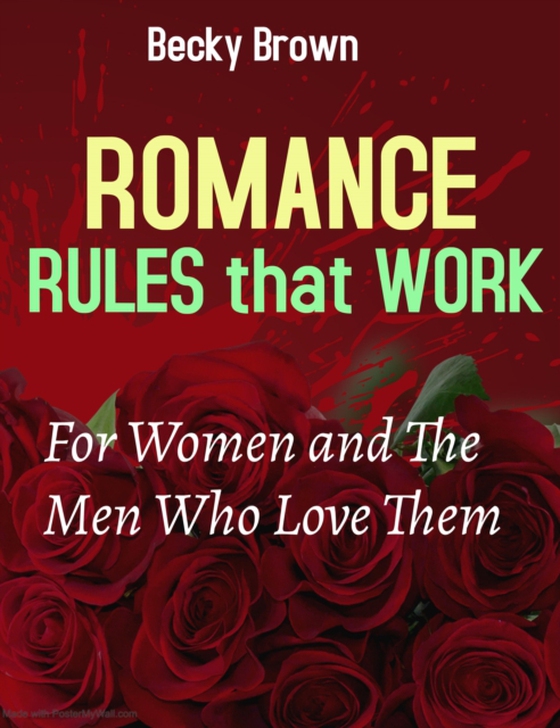 Romance Rules That Work