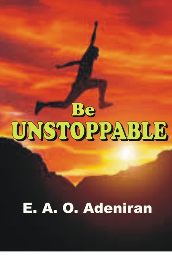 Be Unstoppable