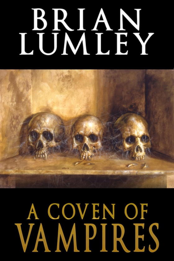 Coven of Vampires (e-bog) af Lumley, Brian