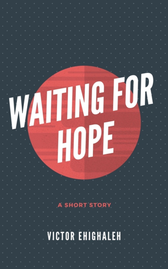 Waiting for Hope