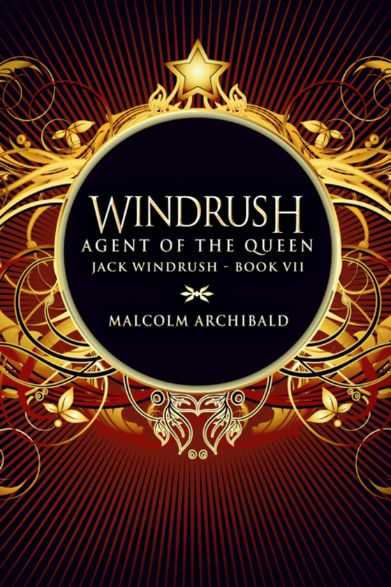 Agent Of The Queen (e-bog) af Archibald, Malcolm