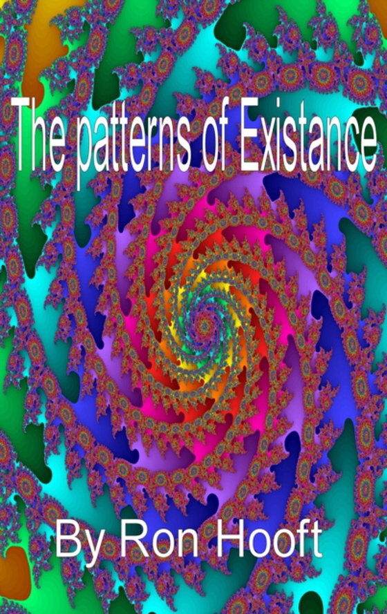 Patterns Of Existence (e-bog) af Hooft, Ron