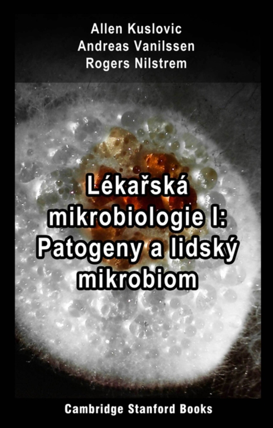 Lekarska mikrobiologie I: Patogeny a lidsky mikrobiom (e-bog) af Nilstrem, Rogers