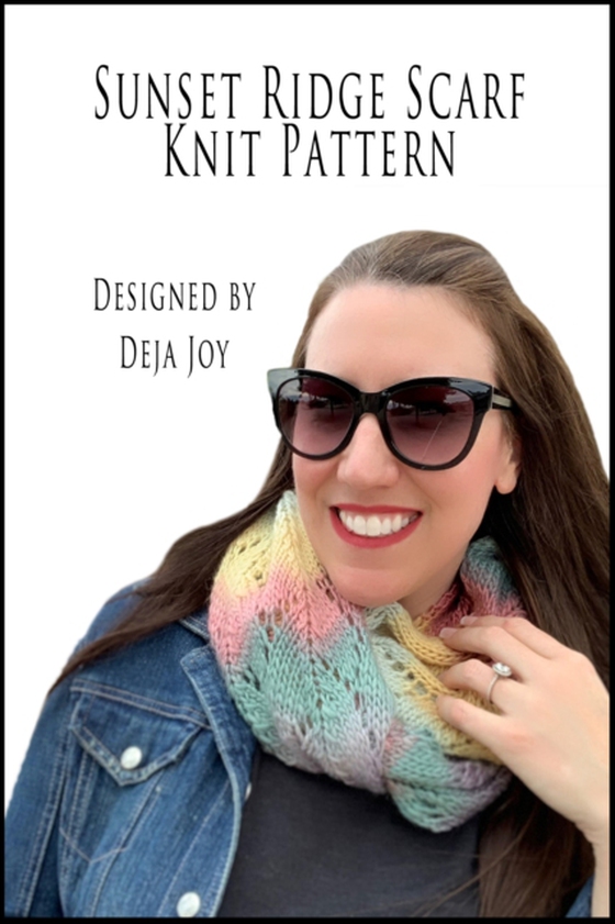 Sunset Ridge Scarf Knit Pattern (e-bog) af Joy, Deja