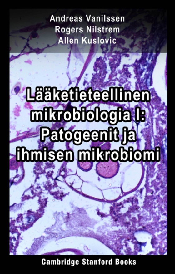 Laaketieteellinen mikrobiologia I: Patogeenit ja ihmisen mikrobiomi (e-bog) af Kuslovic, Allen