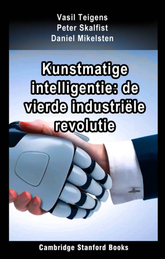 Kunstmatige intelligentie: de vierde industriele revolutie (e-bog) af Mikelsten, Daniel