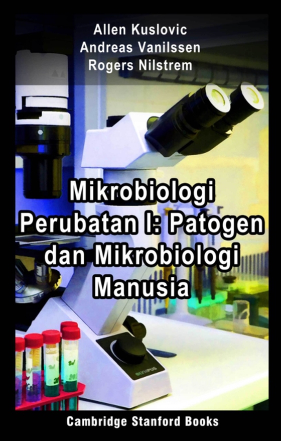 Mikrobiologi Perubatan I: Patogen dan Mikrobiologi Manusia (e-bog) af Nilstrem, Rogers