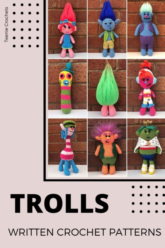 Trolls: Written Crochet Pattern (e-bog) af Crochets, Teenie