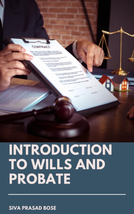 Introduction to Wills and Probate (e-bog) af Bose, Siva Prasad