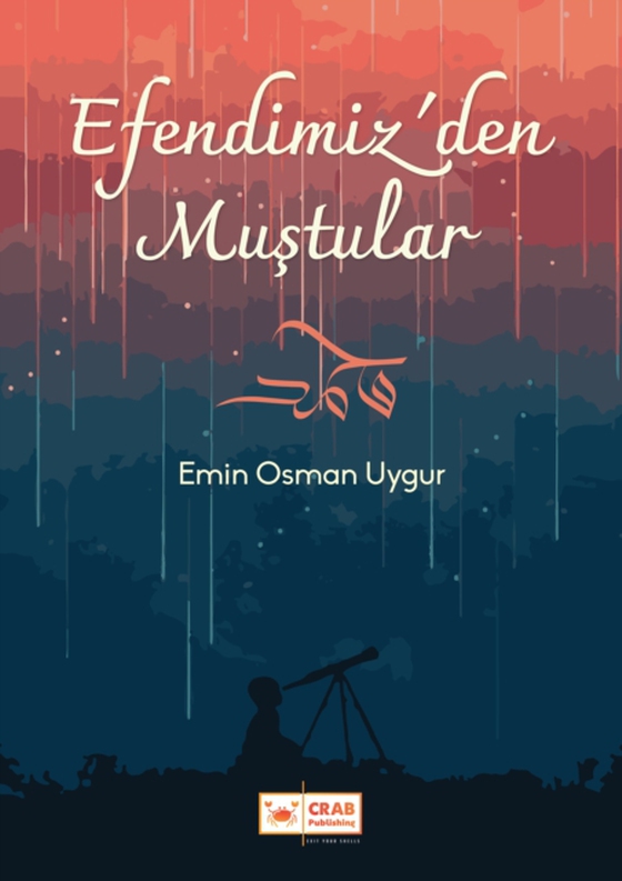 Efendimiz'den Mustular (e-bog) af Uygur, Emin Osman