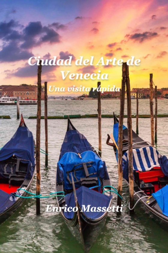Ciudad Del Arte De Venecia (e-bog) af Massetti, Enrico