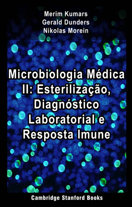 Microbiologia Medica II: Esterilizacao, Diagnostico Laboratorial e Resposta Imune