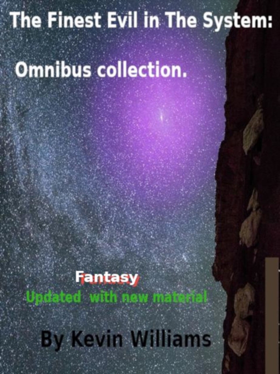 Finest Evil In the System: Omnibus