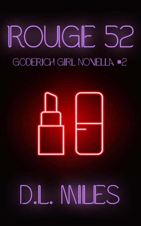 Rouge 52 (Goderich Girl #2)