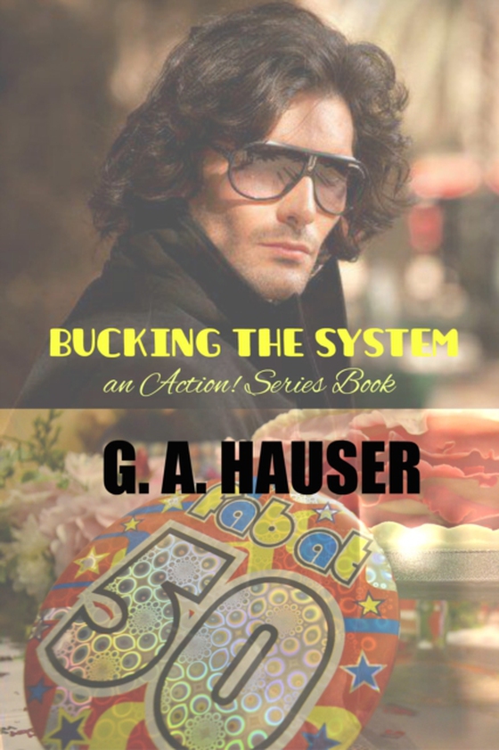 Bucking the System (e-bog) af Hauser, GA