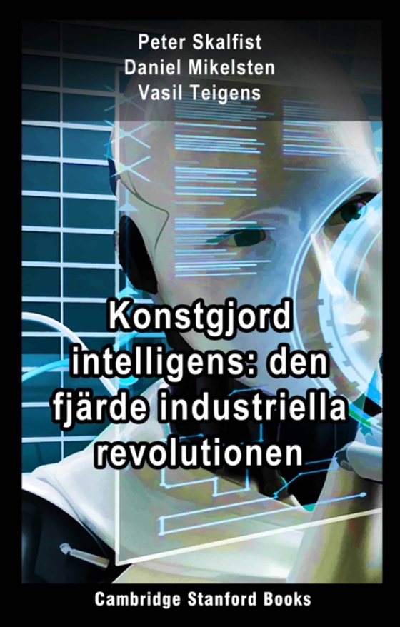 Konstgjord intelligens: den fjarde industriella revolutionen (e-bog) af Teigens, Vasil