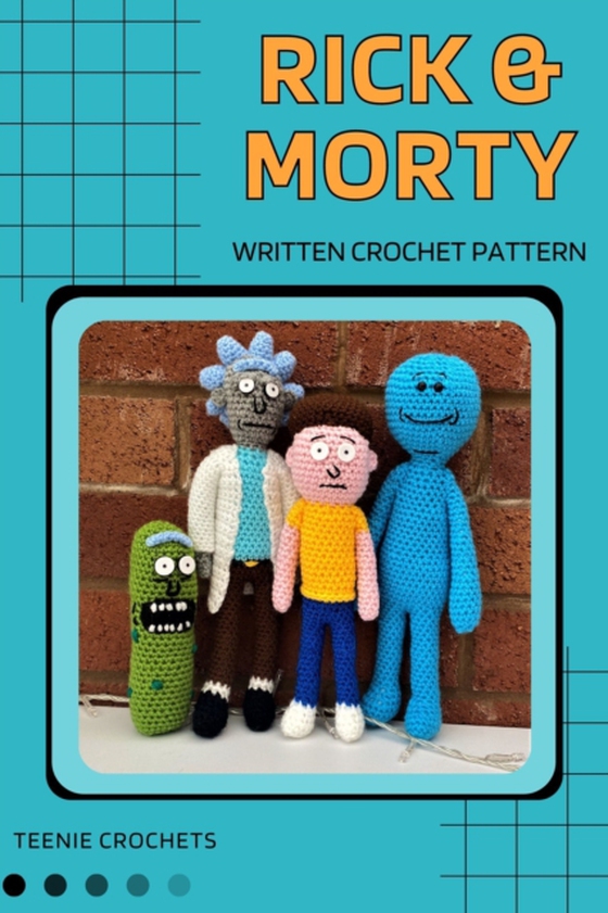 Rick and Morty: Written Crochet Patterns (e-bog) af Crochets, Teenie