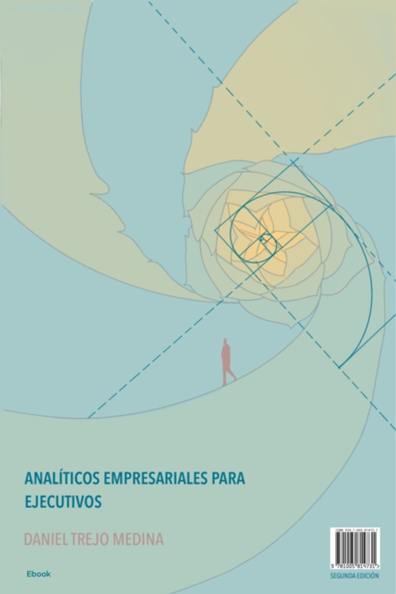 Analiticos empresariales para ejecutivos. Segunda edicion.