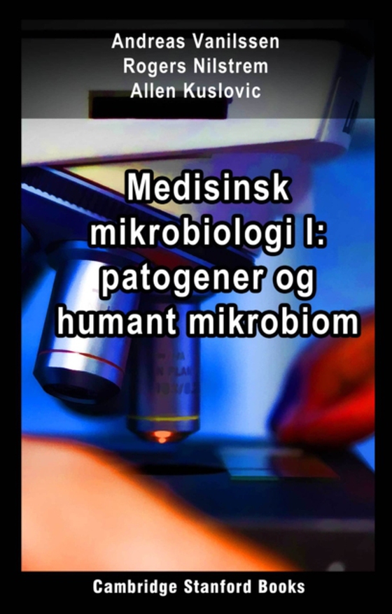 Medisinsk mikrobiologi I: patogener og humant mikrobiom (e-bog) af Kuslovic, Allen