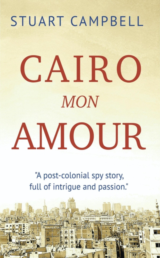 Cairo Mon Amour (e-bog) af Campbell, Stuart