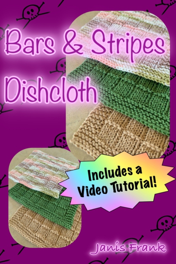 Learn to Knit: Bars and Stripes Knitted Dishcloth - Great for Beginners (e-bog) af Frank, Janis