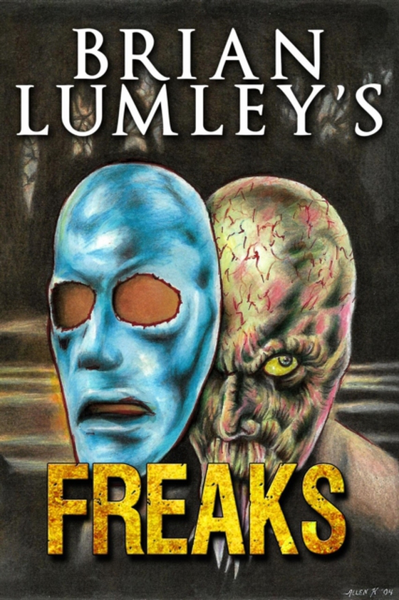 Brian Lumley's Freaks (e-bog) af Lumley, Brian