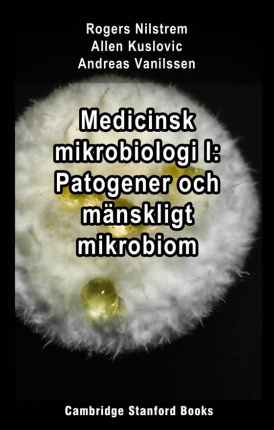 Medicinsk mikrobiologi I: Patogener och manskligt mikrobiom