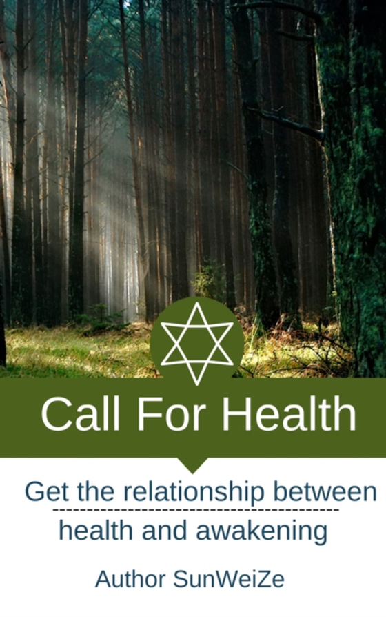 Call For Health Get The Relationship Between Health And Awakening (e-bog) af WeiZe, Sun