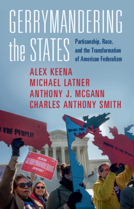 Gerrymandering the States (e-bog) af Smith, Charles Anthony