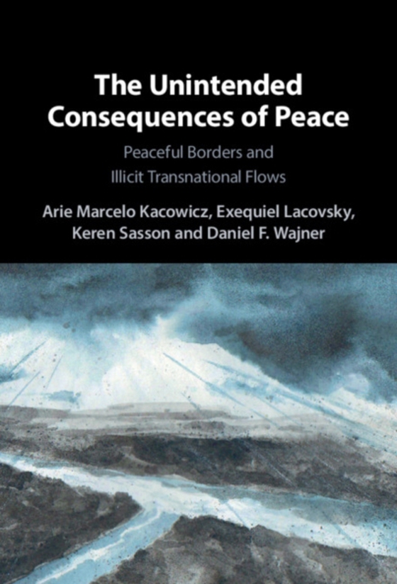 Unintended Consequences of Peace (e-bog) af Wajner, Daniel F.