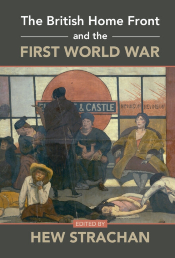 British Home Front and the First World War (e-bog) af -