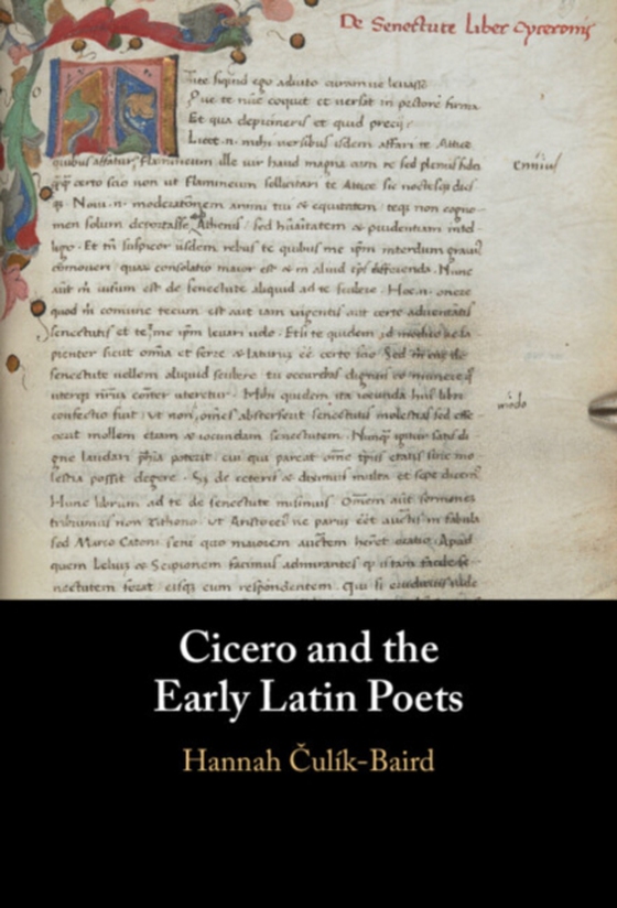 Cicero and the Early Latin Poets (e-bog) af Culik-Baird, Hannah