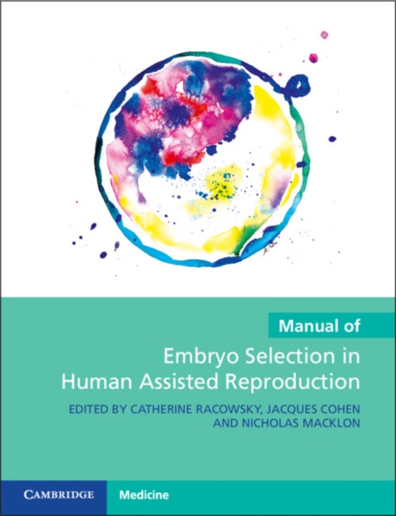 Manual of Embryo Selection in Human Assisted Reproduction (e-bog) af -