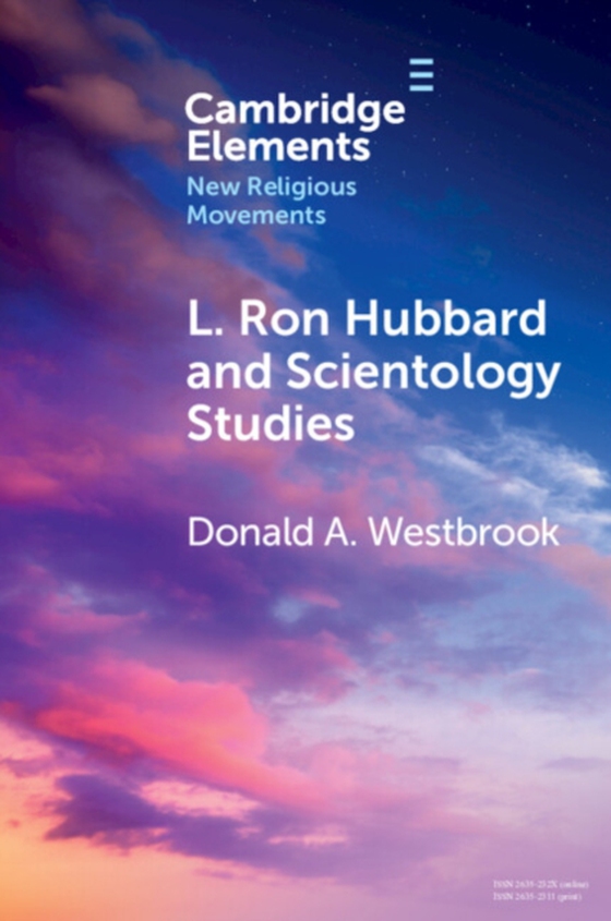 L. Ron Hubbard and Scientology Studies (e-bog) af Westbrook, Donald A.