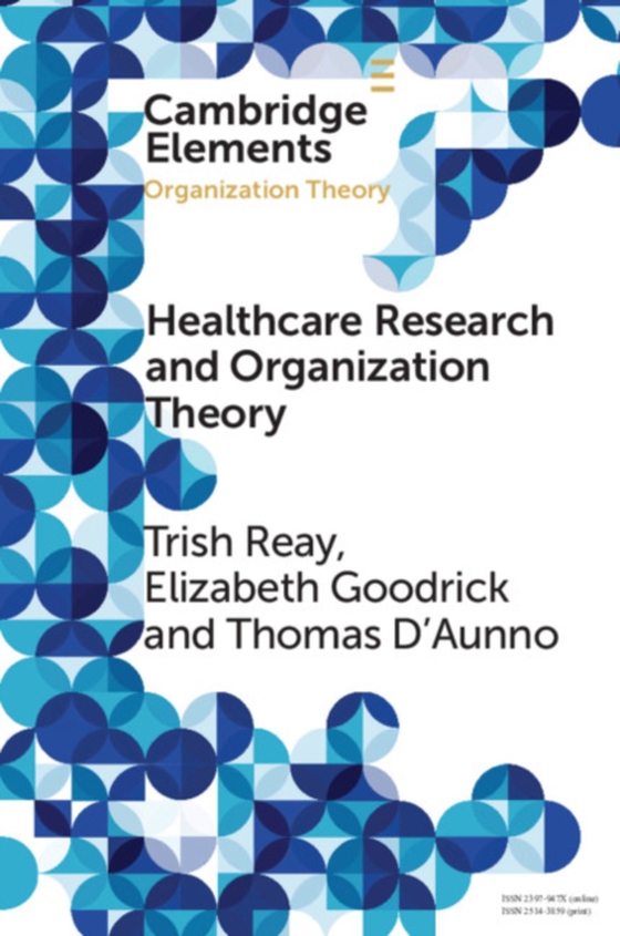 Health Care Research and Organization Theory (e-bog) af D'Aunno, Thomas