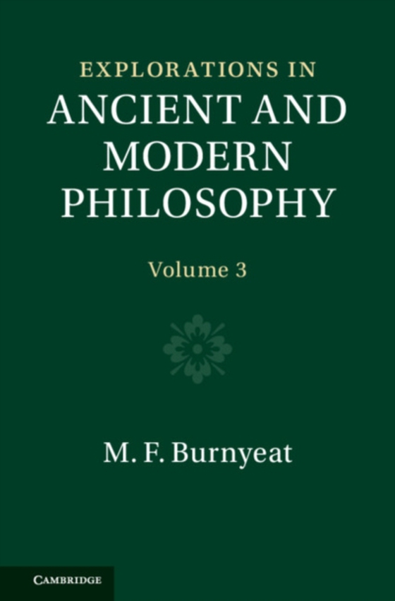 Explorations in Ancient and Modern Philosophy: Volume 3