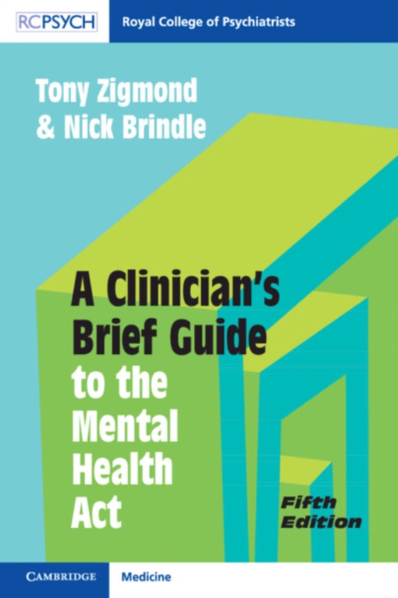 Clinician's Brief Guide to the Mental Health Act (e-bog) af Brindle, Nick