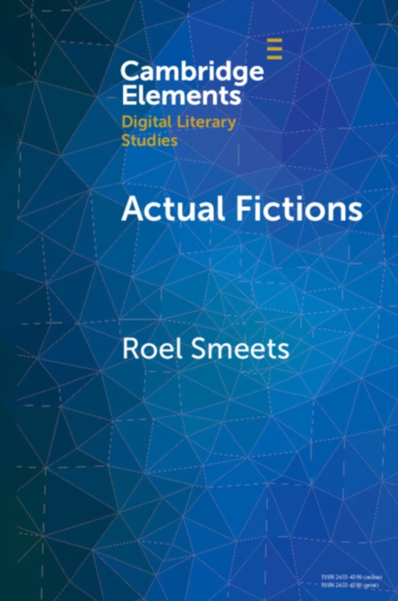 Actual Fictions (e-bog) af Smeets, Roel