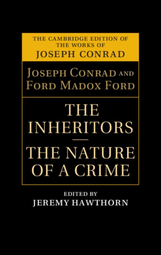 Inheritors and The Nature of a Crime (e-bog) af Conrad, Joseph