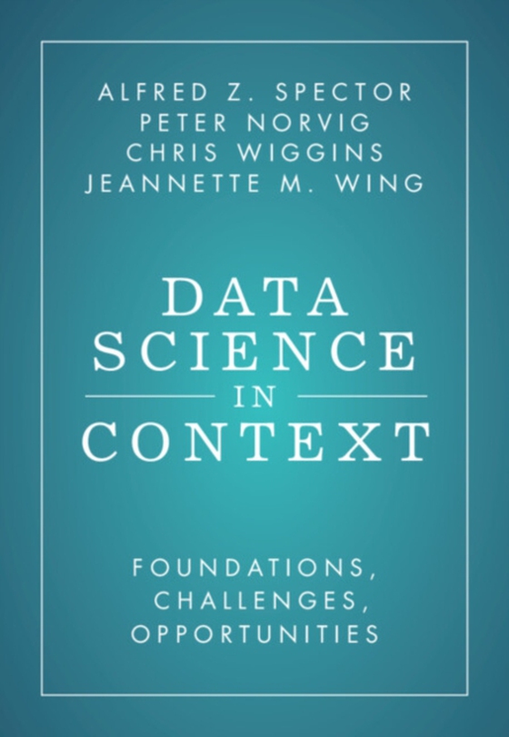 Data Science in Context (e-bog) af Wing, Jeannette M.