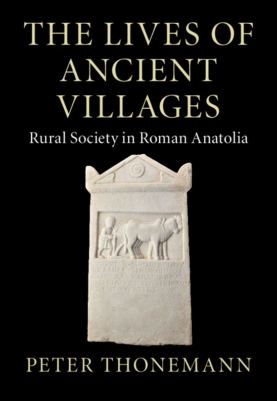 Lives of Ancient Villages (e-bog) af Thonemann, Peter