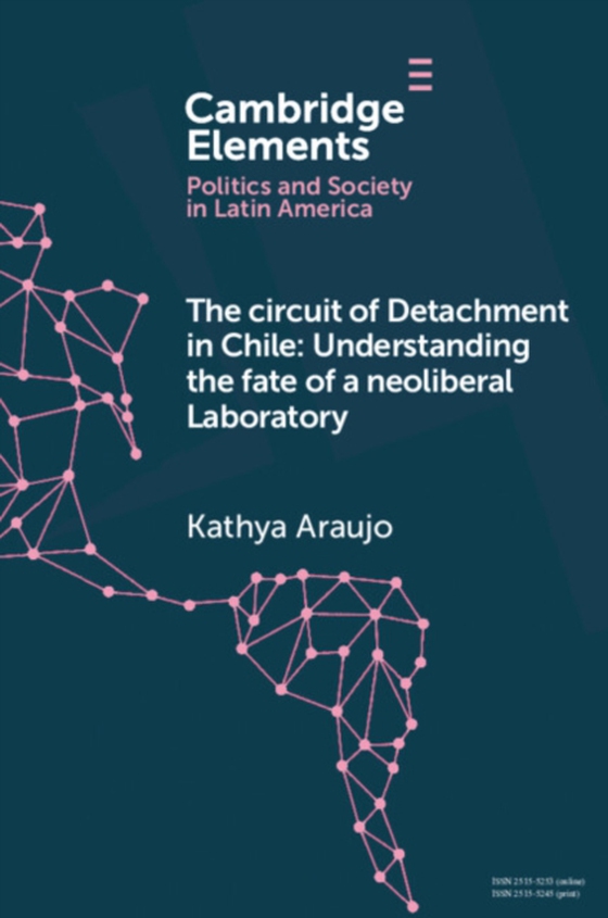 Circuit of Detachment in Chile (e-bog) af Araujo, Kathya