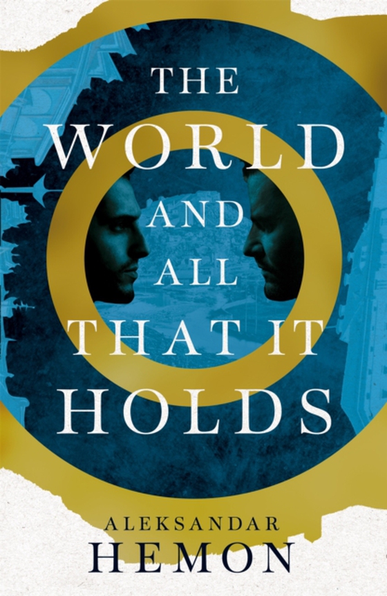 World and All That It Holds (e-bog) af Hemon, Aleksandar